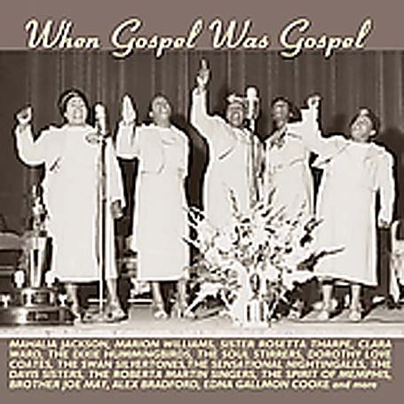CD-Charts  Search : When Gospel Was Gospel