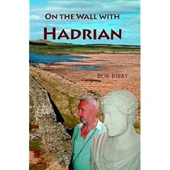 On the Wall with Hadrian