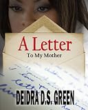 A Letter to My Mother...
