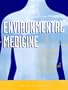 Environmental Medicine: Integrating a Missing Element into Medical Education