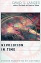 Revolution in Time: Clocks and the Making of the Modern World, Revised and Enlarged Edition