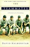 The Teammates: A Portrait of a Friendship
