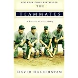 The Teammates: A Portrait of a Friendship