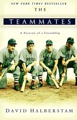 The Teammates: A Portrait of a Friendship