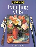 Painting Oils (First Step Series)