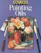 First Steps Painting Oils (First Step Series)