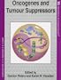 Oncogenes and Tumour Suppressors (Frontiers in Molecular Biology Series)