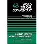 Word Biblical Commentary: Philippians No. 43