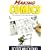 Making Comics: Storytelling Secrets of Comics, Manga, and Graphic Novels