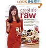 Eating in the Raw: A Beginner's Guide to Getting Slimmer, Feeling Healthier, and Looking Younger the Raw-Food Way