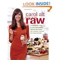 Eating in the Raw: A Beginner's Guide to Getting Slimmer, Feeling Healthier, and Looking Younger the Raw-Food Way