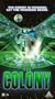 The Colony [VHS]