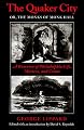 The Quaker City, Or, the Monks of Monk Hall: A Romance of Philadelphia Life, Mystery, and Crime