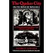 Quaker City: Monks of Monk Hal: Or, the Monks of Monk Hall - A Romance of Philadelphia Life, Mystery and Crime