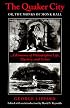 The Quaker City, Or, the Monks of Monk Hall: A Romance of Philadelphia Life, Mystery, and Crime
