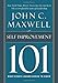 Self-Improvement 101: What Every Leader Needs to Know (101 (Thomas Nelson))