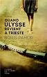 Quand Ulysse revient � Trieste