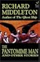 The Pantomime Man and Others
