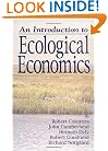 An Introduction to Ecological Economics