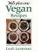 365 Plus One Vegan Recipes