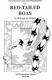 The General Care and Maintenance of Red-tailed Boas (Herpetocultural Library)