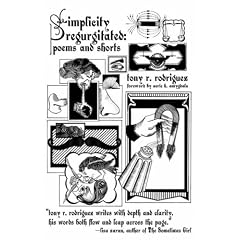 simplicity regurgitated: poems and shorts