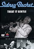 Sidney Bechet - Treat It Gentle [DVD]