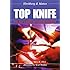 Top Knife: Art and Craft in Trauma Surgery