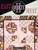 East Quilts West II: 2 (Needlework and Quilting)