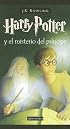 Harry Potter y el misterio del principe / Harry Potter and The Half-Blood Prince (Spanish Edition)