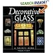 Decorative Glass of the 19th and Early 20th Centuries - A Source Book