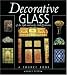 Books : Decorative Glass of the 19th and Early 20th Centuries - A Source Book
