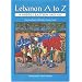 Lebanon A to Z: A Middle Eastern Mosaic