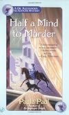 Half a Mind to Murder (Dr. Alexandra Gladstone Mysteries)