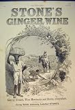 1892 ADVERT STONE'S GINGER WINE GROCERS WINE MERCHANTS