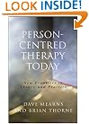 Person-Centred Therapy Today: New Frontiers in Theory and Practice