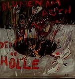 Blumen am Arsch der H&ouml;lle [Vinyl LP]