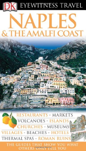 Naples & the Amalfi Coast (Eyewitness Travel Guides)