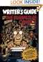 Writer's Guide to the Business of Comics: Everything a Comic Book Writer Needs to Make It in the Business