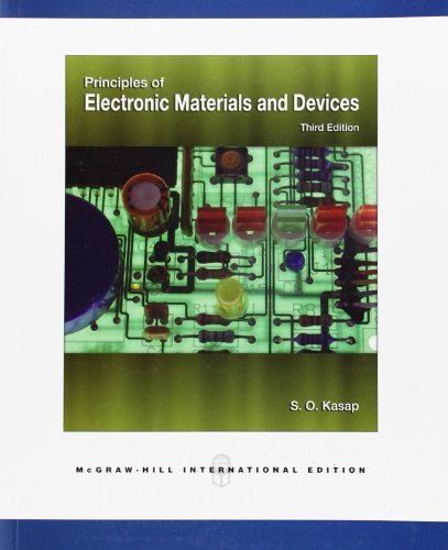 Principles of Electronic Materials and Devices by Kasap, S. O.(July 1, 2005) Paperback