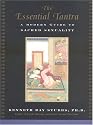 The Essential Tantra: A Modern Guide to Sacred Sexuality
