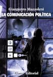La comunicaci�n pol�tica (Libro Univ....