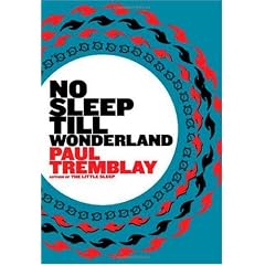 No Sleep till Wonderland: A Novel