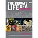 The Private Life of a Masterpiece: Uncovering the Forgotten Secrets and Hidden Life Histories of Iconic Works of Art