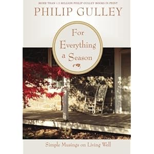 For Everything a Season: Simple Musings on Living Well