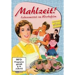 Mahlzeit ! - Lebensmittel im Werbefilm