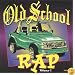 Old School Rap 1