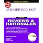 Prentice Hall Reviews & Rationales: Pathophysiology (2nd Edition)