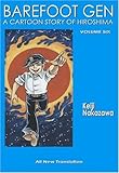 Barefoot Gen Volume Six: Writing the Truth