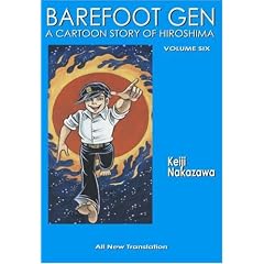 Barefoot Gen: Writing the Truth v. 6